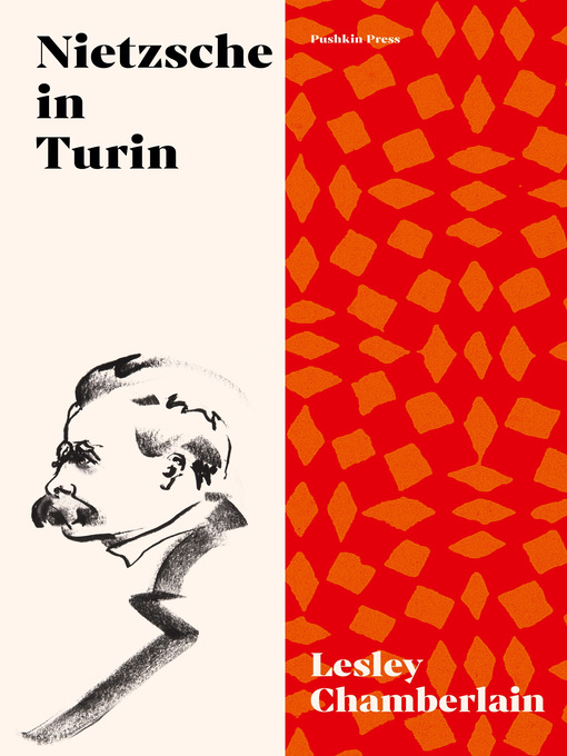 Title details for Nietzsche in Turin by Lesley Chamberlain - Available